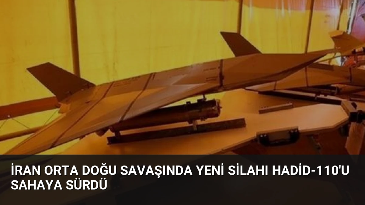 İran Orta Doğu Savaşında Yeni Silahı Hadid-110’u Sahaya Sürdü