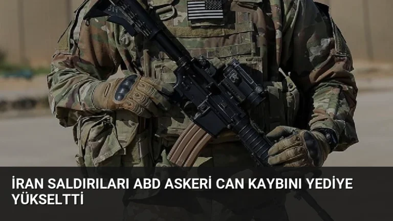 İran Saldırıları ABD Askeri Can Kaybını Yediye Yükseltti