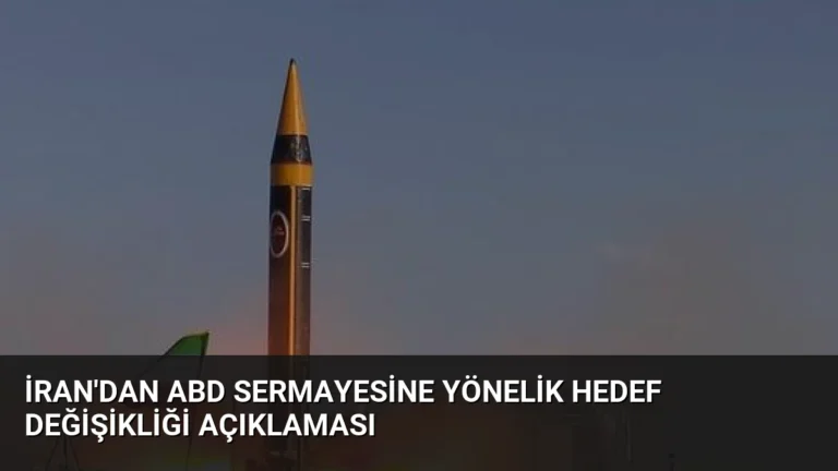 İran’dan ABD Sermayesine Yönelik Hedef Değişikliği Açıklaması