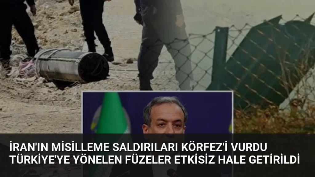İran'ın Misilleme Saldırıları Körfez'i Vurdu Türkiye'ye Yönelen Füzeler Etkisiz Hale Getirildi