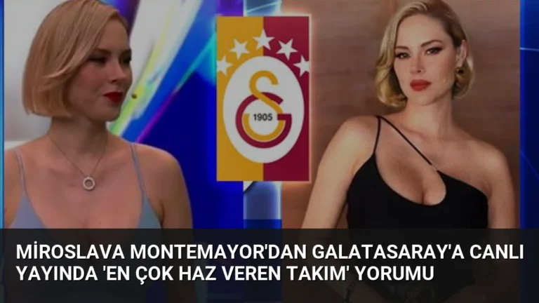 Miroslava Montemayor’dan Galatasaray’a canlı yayında ‘en çok haz veren takım’ yorumu