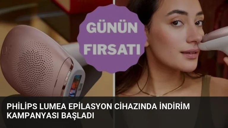 Philips Lumea Epilasyon Cihazında İndirim Kampanyası Başladı