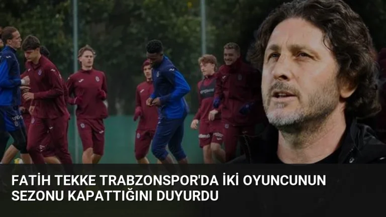 Fatih Tekke Trabzonspor’da İki Oyuncunun Sezonu Kapattığını Duyurdu