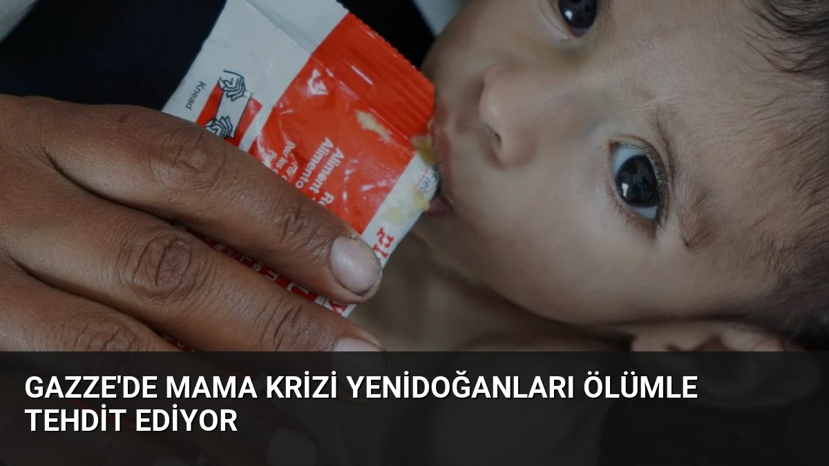 Gazze’de Mama Krizi Yenidoğanları Ölümle Tehdit Ediyor