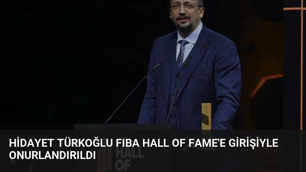Hidayet Türkoğlu FIBA Hall of Fame’e Girişiyle Onurlandırıldı