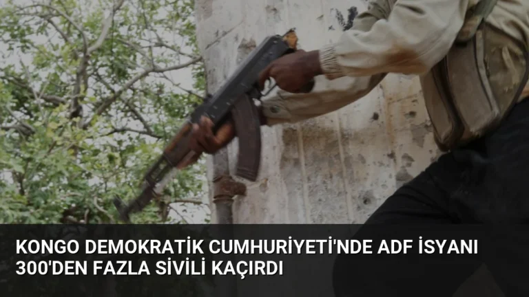 Kongo Demokratik Cumhuriyeti’nde ADF İsyanı 300’den Fazla Sivili Kaçırdı