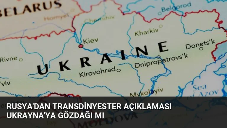 Rusya’dan Transdinyester Açıklaması Ukrayna’ya Gözdağı mı