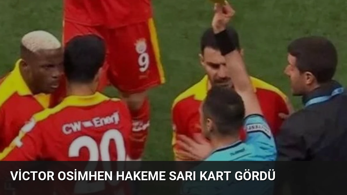 Victor Osimhen Hakeme Sarı Kart Gördü