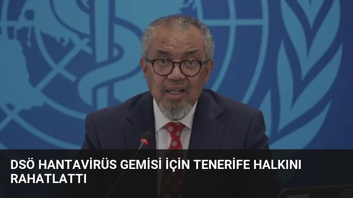 DSÖ Hantavirüs Gemisi İçin Tenerife Halkını Rahatlattı
