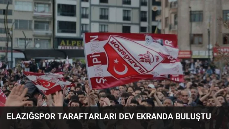 Elazığspor Taraftarları Dev Ekranda Buluştu