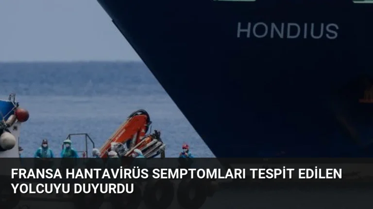 Fransa Hantavirüs Semptomları Tespit Edilen Yolcuyu Duyurdu