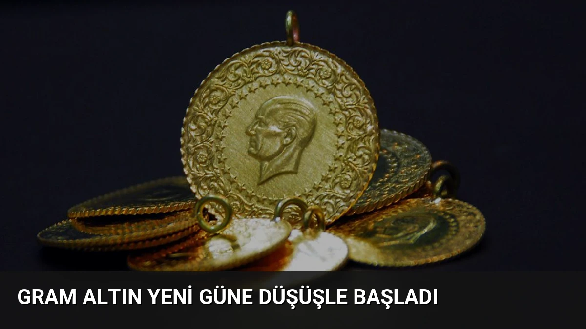 Gram Altın Yeni Güne Düşüşle Başladı