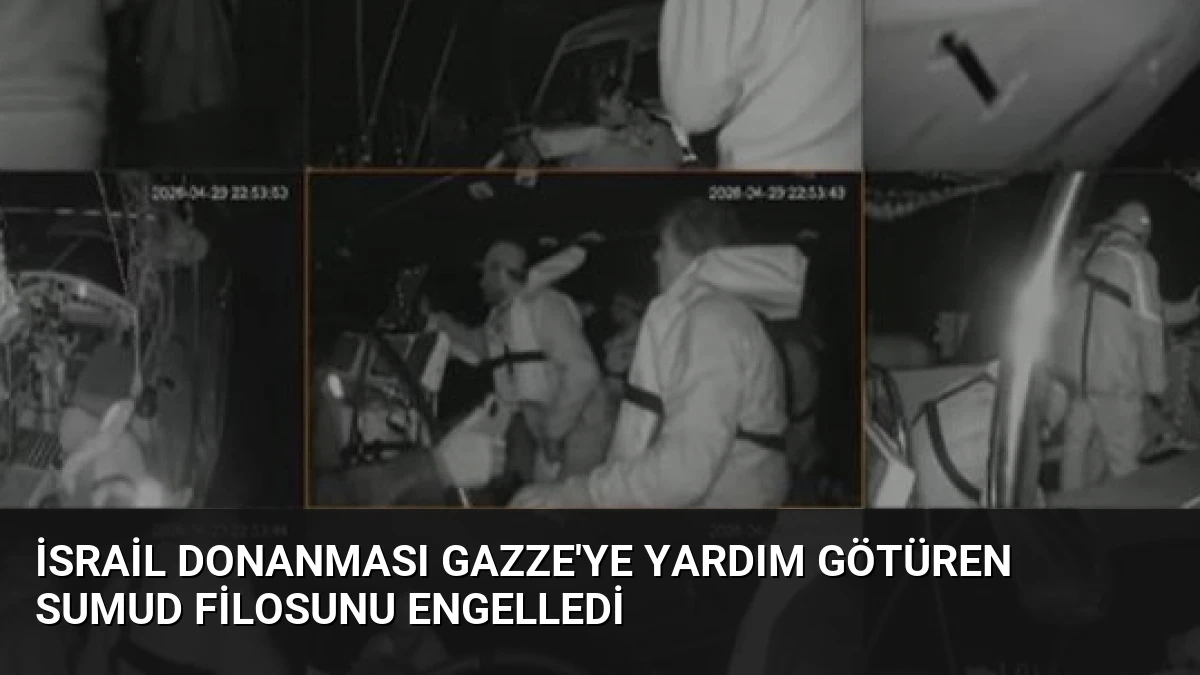 İsrail Donanması Gazze’ye Yardım Götüren Sumud Filosunu Engelledi