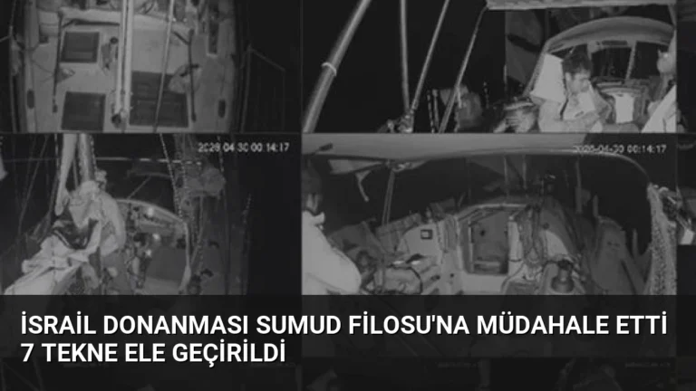 İsrail Donanması Sumud Filosu’na Müdahale Etti 7 Tekne Ele Geçirildi