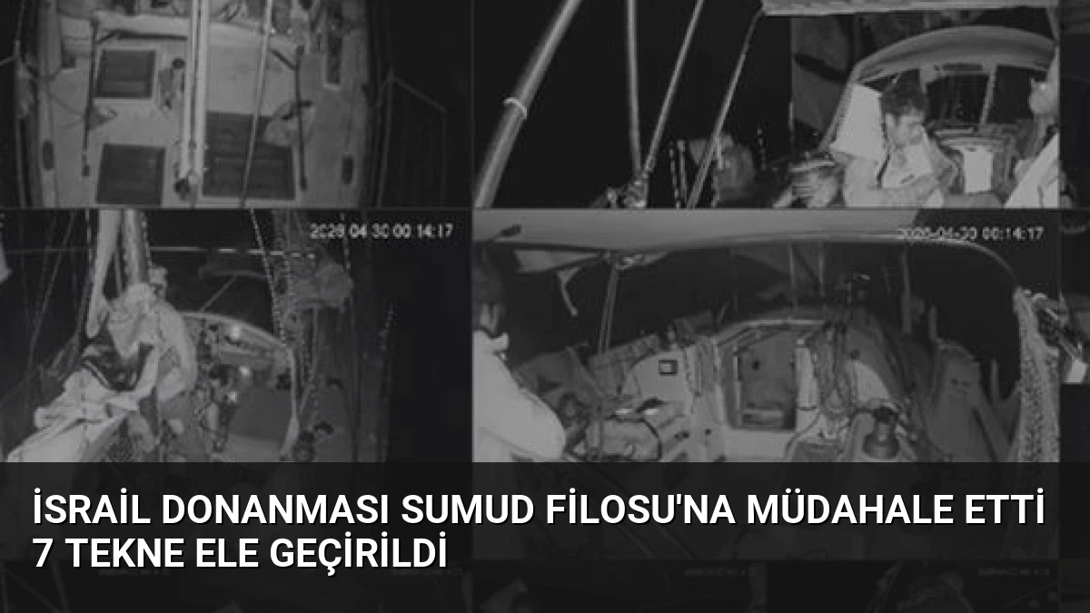 İsrail Donanması Sumud Filosu’na Müdahale Etti 7 Tekne Ele Geçirildi