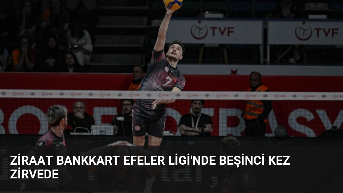 Ziraat Bankkart Efeler Ligi’nde Beşinci Kez Zirvede