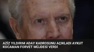Aziz Yıldırım Aday Kadrosunu Açıkladı Aykut Kocaman Forvet Müjdesi Verdi