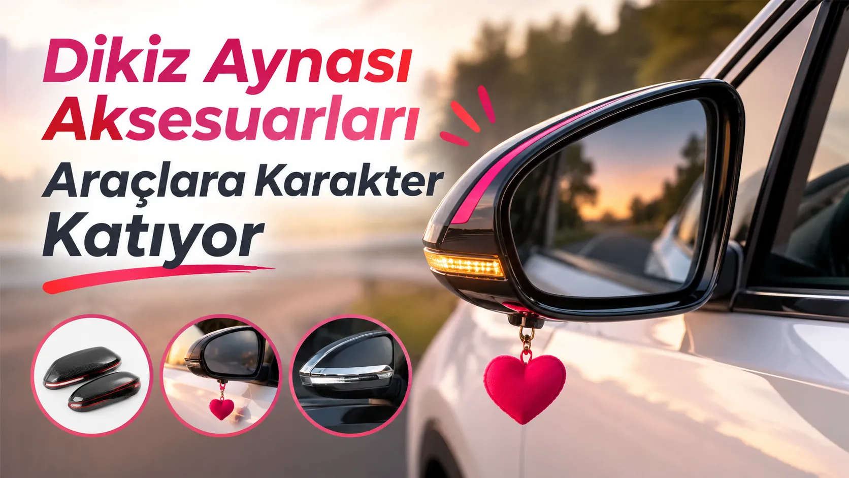 Dikiz Aynası Aksesuarları Araçlara Karakter Katıyor