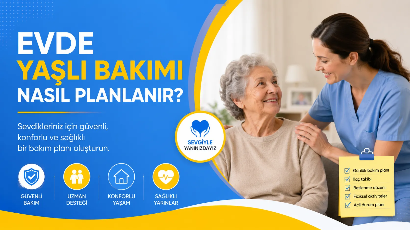 Evde Yaşlı Bakımı Nasıl Planlanır?