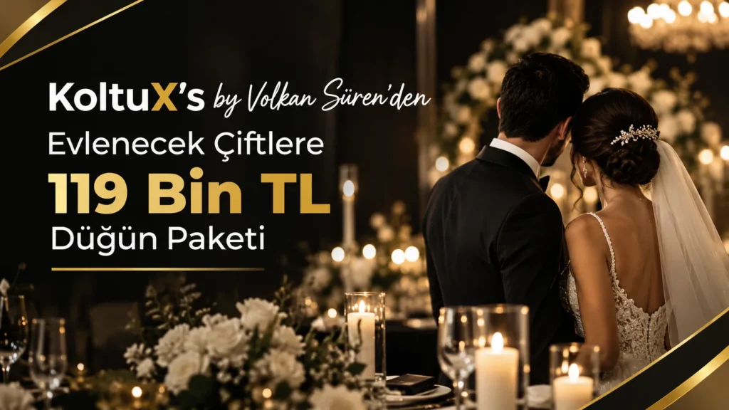 Koltux's by Volkan Süren'den Evlenecek Çiftlere 119 Bin TL Düğün Paketi