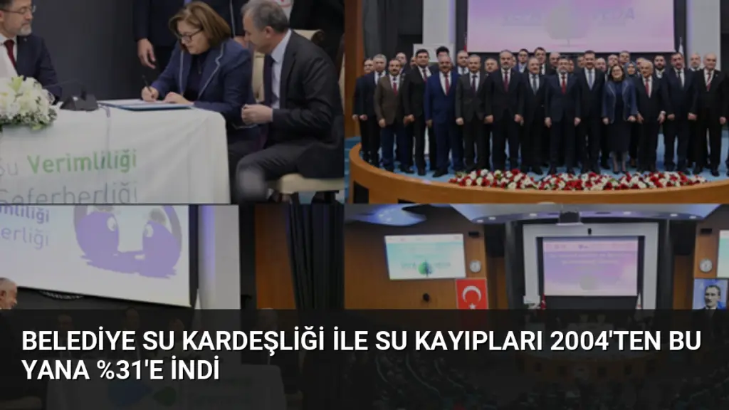 Belediye Su Kardeşliği ile Su Kayıpları 2004'ten Bu Yana 'e İndi