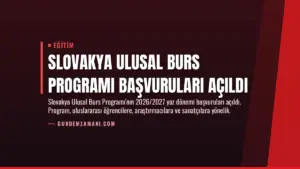 Slovakya Ulusal Burs Programı Başvuruları Açıldı